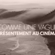 Comme une vague – Documentaire