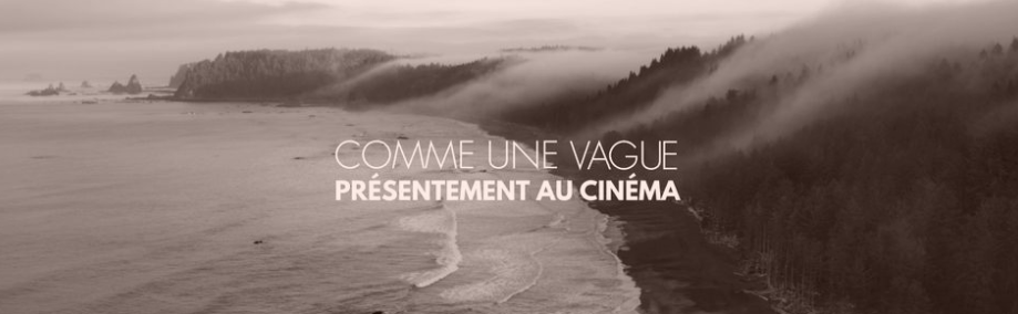 Comme une vague – Documentaire